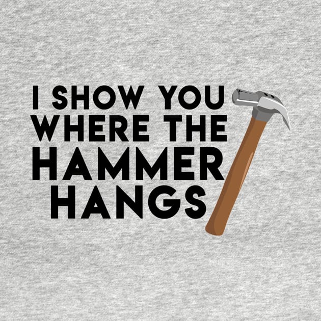 I show you where the hammer hangs - Denglisch Joke by DenglischQuotes